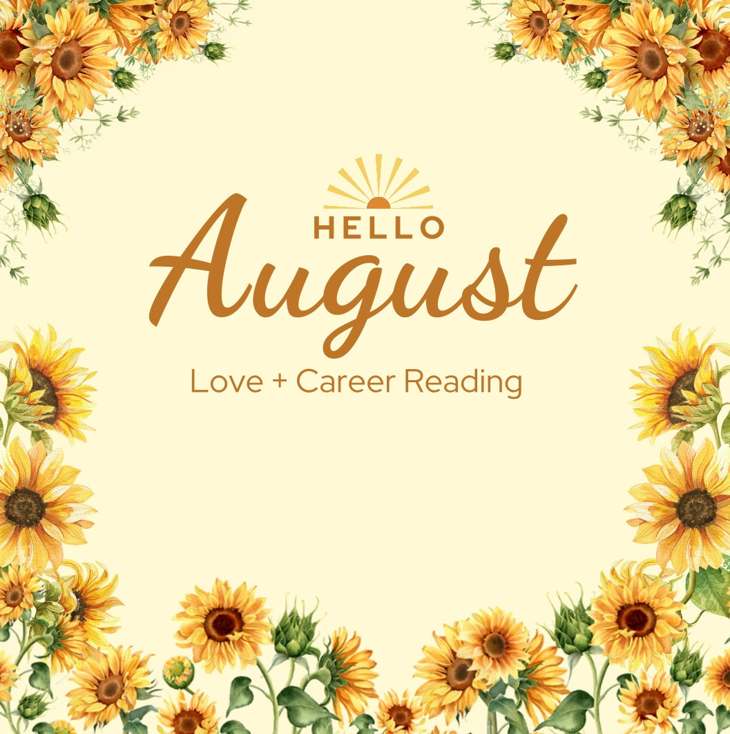 August ☀️ Love and Career Reading
