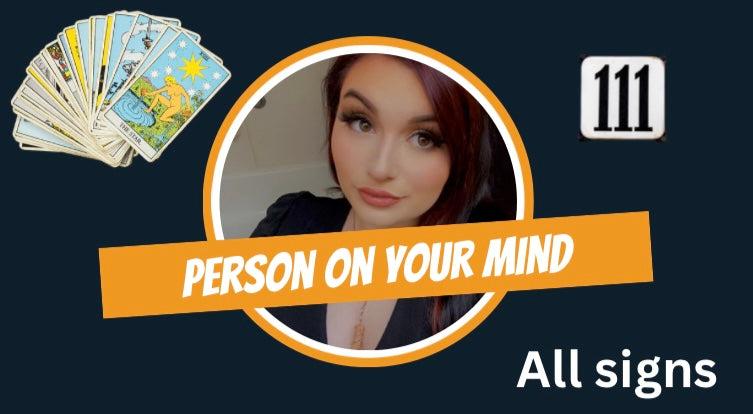 Person On Your Mind Tarot Reading