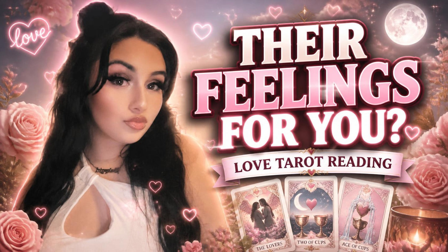 Their feelings for you reading