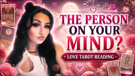 The Person On Your Mind Tarot Reading